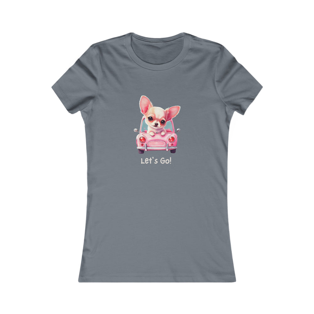 Lets Go Chihuahua Women's Favorite Tee Premium Soft Trendy Dogs Pets Driving Cars Satire Jokes Cute Graphic T-shirt